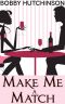 [Running Wild 03] • Make Me a Match